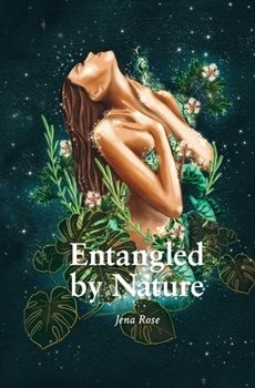 Paperback Entangled by Nature Book