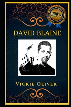 Paperback David Blaine: An American illusionist and Endurance Artist, the Original Anti-Anxiety Adult Coloring Book