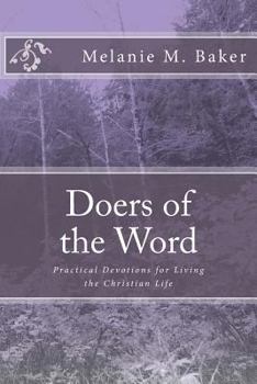 Doers of the Word: Practical Devotions for Living the Christian Life