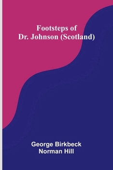 Paperback Footsteps of Dr. Johnson (Scotland) Book