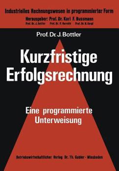 Paperback Kurzfristige Erfolgsrechnung: Eine Programmierte Unterweisung [German] Book