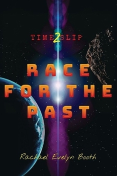 Paperback Time Slip 2: Race for the Past [Large Print] Book