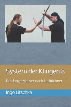 Paperback System der Klingen 8: Das lange Messer nach Lecküchner [German] Book