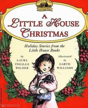 Paperback A Little House Christmas: Holiday Stories From the Little House Books Book