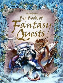Hardcover The Usborne Big Book of Fantasy Quests Book