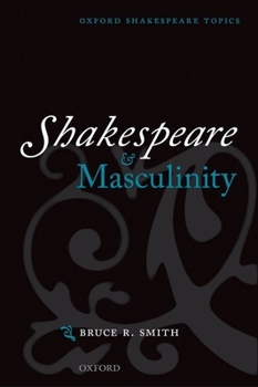Paperback Shakespeare and Masculinity Book