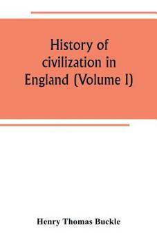 Paperback History of civilization in England (Volume I) Book