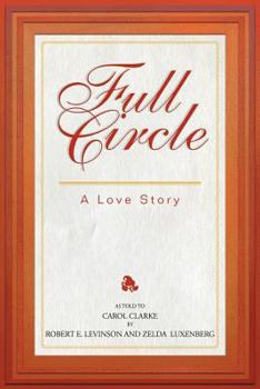 Paperback Full Circle: A Love Story Book