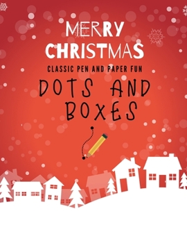 merry Christmas dots and boxes: classic pen and paper game for kids or adults
