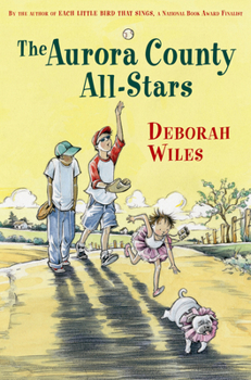 The Aurora County All-Stars - Book #3 of the Aurora County