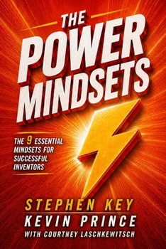 Paperback The Power Mindsets: The 9 Essential Mindsets of Successful Inventors Book