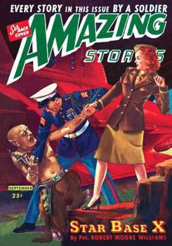 Paperback Amazing Stories September 1944 - Special Armed Forces Edition: Every Story by an SF Author Fighting in WWII: Replica Edition Book