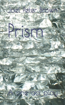 Paperback Prism: A one-act play Book