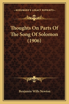 Paperback Thoughts On Parts Of The Song Of Solomon (1906) Book