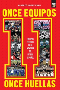 Paperback 11 equipos, 11 huellas [Spanish] Book