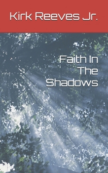 Paperback Faith In The Shadows Book