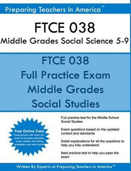Paperback FTCE 038 Middle Grades Social Science 5-9: 038 FTCE Social Science 5-9 Book