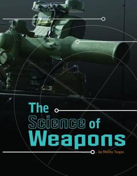 Hardcover The Science of Weapons Book