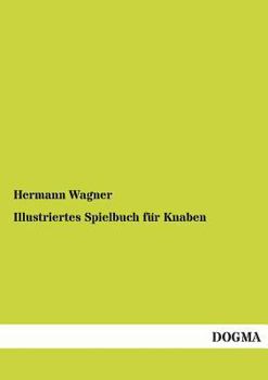 Paperback Illustriertes Spielbuch für Knaben [German] Book