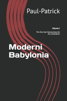 Paperback Moderni Babylonia: Volume I Book