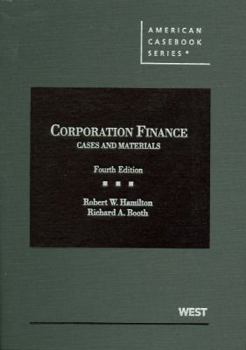 Hardcover Cases and Materials on Corporation Finance, 4th (American Casebook Series) Book