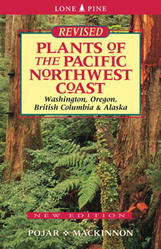 Paperback Plants of the Pacific Northwest Coast: Washington, Oregon, British Columbia and Alaska Book