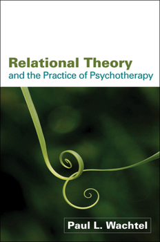 Paperback Relational Theory and the Practice of Psychotherapy Book