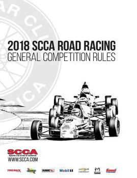 Paperback 2018 Scca Road Racing General Competition Rules (Gcr) Book