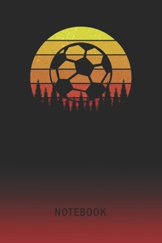 Notebook: Soccer Ball Football Blank Wide Ruled Lined Paper Notepad | Writing Pad Journal | Assignments Taking Class Notes Homework Studying Math ... & University Organizer | Student Teacher