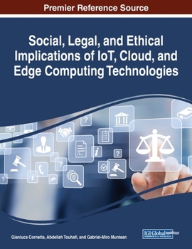 Paperback Social, Legal, and Ethical Implications of IoT, Cloud, and Edge Computing Technologies Book