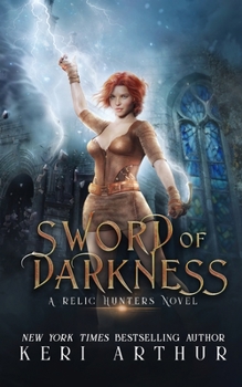 Sword of Darkness - Book #2 of the Relic Hunters