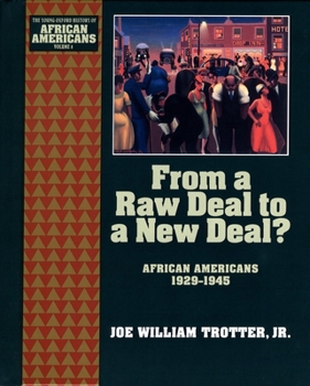 Hardcover From a Raw Deal to a New Deal: African Americans 1929-1945 Book