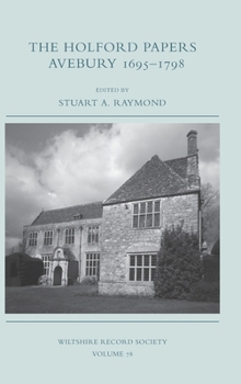 The Holford Papers: Avebury 1695-1798