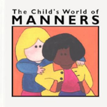 Library Binding The Child's World of Manners Book