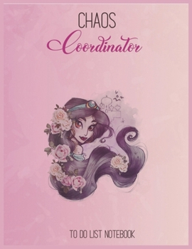 Chaos Coordinator To Do List: Disney Aladdin Jasmine Watercolor Floral Head Shot To Do & Dot Grid Matrix Notebook for Girls Teens Kids Journal College Blank Lined 110 Pages of 8.5"x11"