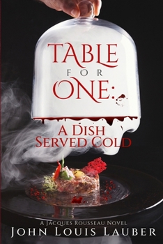 Table For One: A Dish Served Cold