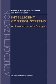 Paperback Intelligent Control Systems: An Introduction with Examples Book