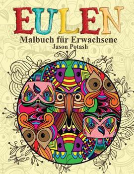Paperback Eulen Malbuch Fur Erwachsene [German] Book