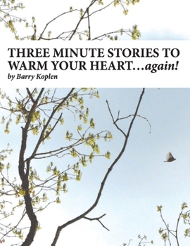 Paperback THREE MINUTE STORIES TO WARM YOUR HEART...again!: Volume 2 Book