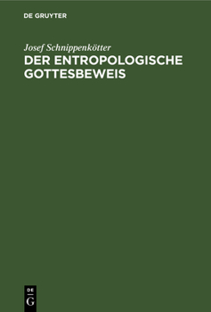 Hardcover Der entropologische Gottesbeweis [German] Book