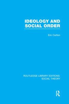 Paperback Ideology and Social Order (RLE Social Theory) Book