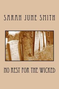 Paperback No Rest for the Wicked Book
