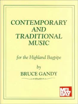 Paperback Contemporary and Traditional Music for the Highland Bagpipe Book