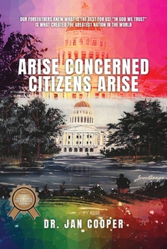 Paperback Arise Concerned Citizens Arise: A Call for Faith Hope and Health Book