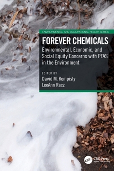 Paperback Forever Chemicals: Environmental, Economic, and Social Equity Concerns with Pfas in the Environment Book