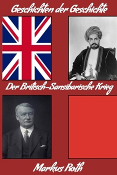 Paperback Der Britisch-Sansibarische Krieg [German] Book