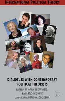 Hardcover Dialogues with Contemporary Political Theorists Book