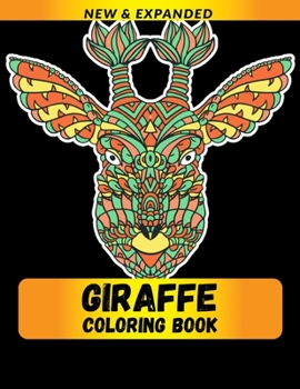 Paperback Giraffe Coloring Book: Relaxation with Stress Relieving Designs, Quick and Easy Book