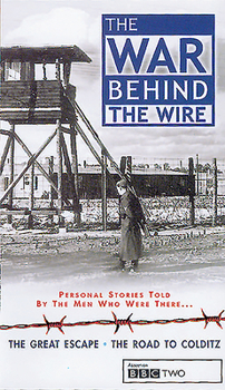 Paperback The War Behind the Wire: Personal Stories Told by the Men Who Were There Book