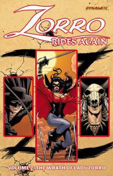 Paperback Zorro Rides Again Volume 2: The Wrath of Lady Zorro Book